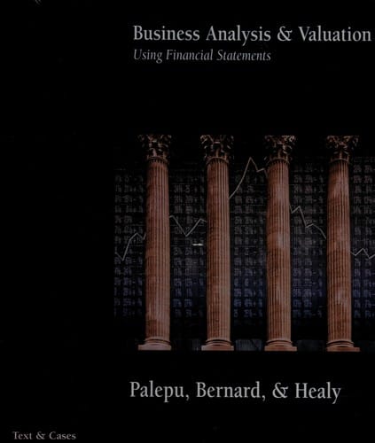 Business analysis & valuation: using financial statements