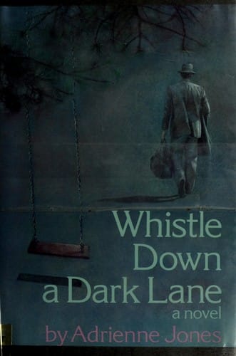 Whistle down a dark lane: a novel