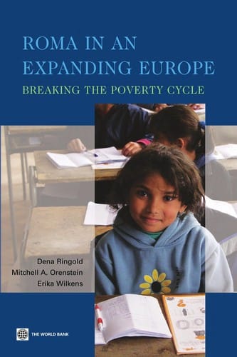 Roma in an expanding Europe: breaking the poverty cycle