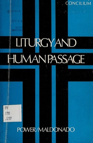 Liturgy and human passage