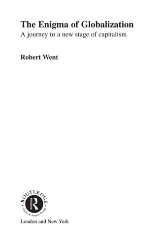 The enigma of globalization: a journey to a new stage of capitalism