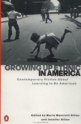 Growing up ethnic in America: contemporary fiction about learning to be American