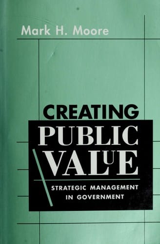 Creating public value: strategic management in government