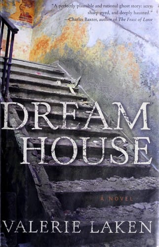 Dream house: a novel
