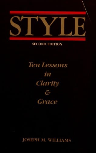 Style: ten lessons in clarity & grace