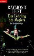 Die Midkemia- Saga 01. Der Lehrling des Magiers.