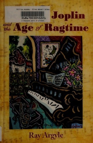 Scott Joplin and the age of ragtime