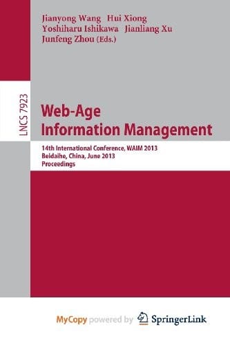 Web-Age Information Management: 14th International Conference, WAIM 2013, Beidaihe, China, June 14-16, 2013. Proceedings
