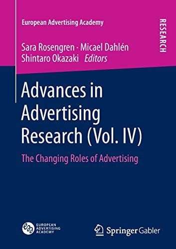 Advances in Advertising Research: The Changing Roles of Advertising