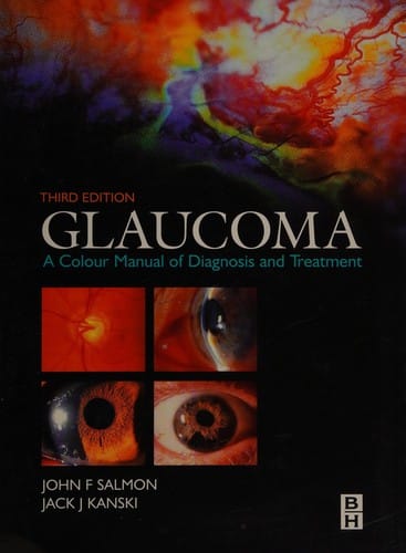 Glaucoma: a colour manual of diagnosis and treatment.