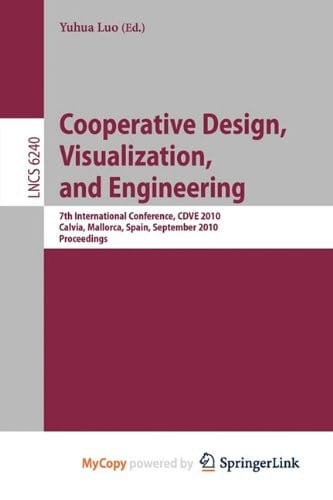 Cooperative Design, Visualization, and Engineering