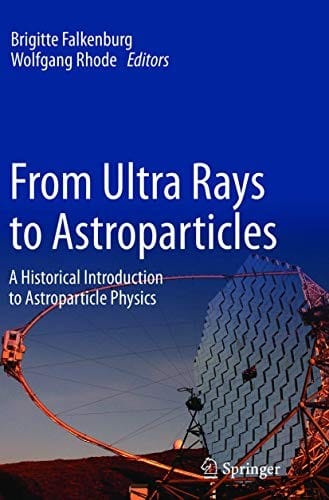 From Ultra Rays to Astroparticles: A Historical Introduction to Astroparticle Physics