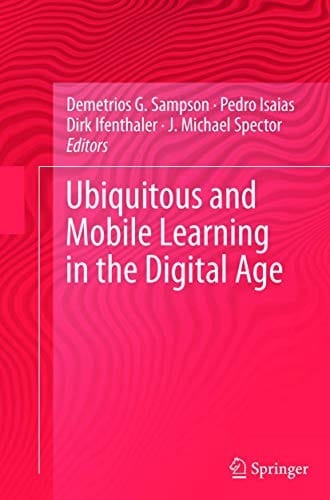 Ubiquitous and Mobile Learning in the Digital Age