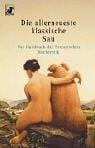 Die allerneueste klassische Sau. Das Handbuch der literarischen Hocherotik.