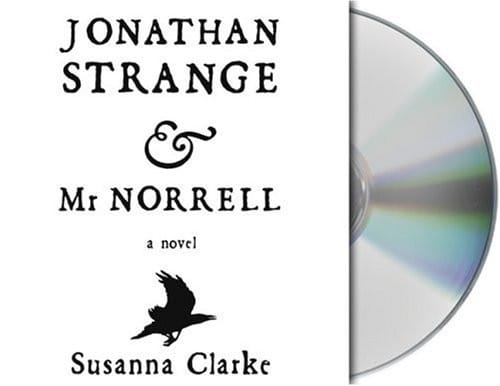 Jonathan Strange & Mr. Norrell: A Novel