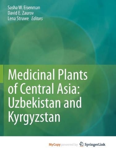 Medicinal Plants of Central Asia: Uzbekistan and Kyrgyzstan