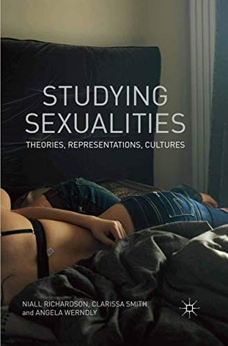 Studying Sexualities: Theories, Representations, Cultures