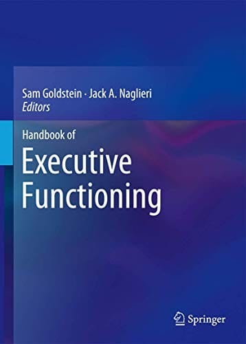 Handbook of Executive Functioning