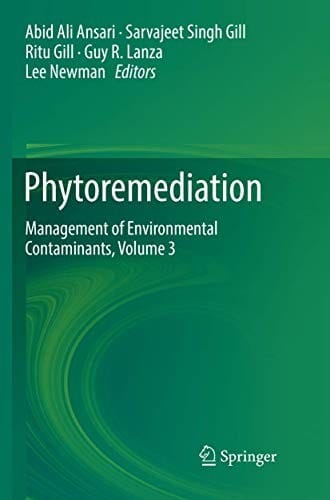 Phytoremediation: Management of Environmental Contaminants, Volume 3