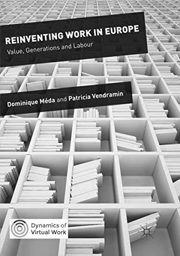 Reinventing Work in Europe: Value, Generations and Labour