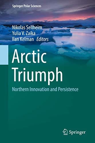 Arctic Triumph: Northern Innovation and Persistence