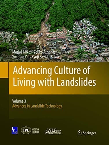 Advancing Culture of Living with Landslides: Volume 3 Advances in Landslide Technology