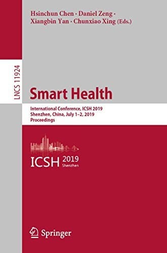 Smart Health: International Conference, ICSH 2019, Shenzhen, China, July 1–2, 2019, Proceedings