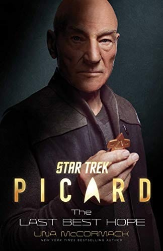 The Last Best Hope: Star Trek: Picard