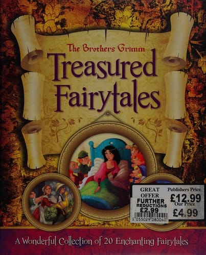 The Brothers Grimm: treasured fairytales