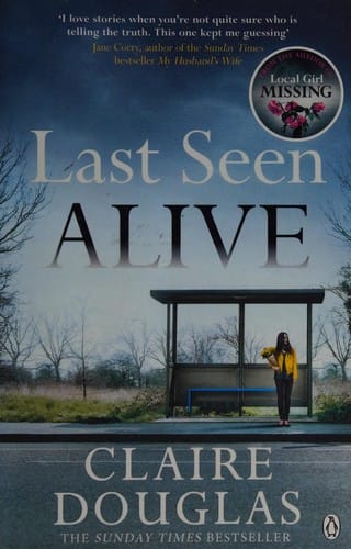 Last seen alive