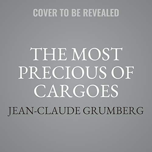 The Most Precious of Cargoes: Library Edition