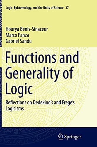 Functions and Generality of Logic: Reflections on Dedekind's and Frege's Logicisms