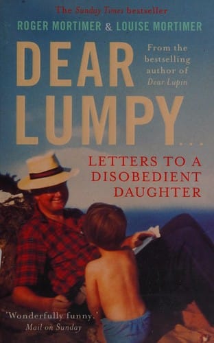 Dear Lumpy: letters to a disobedient daughter