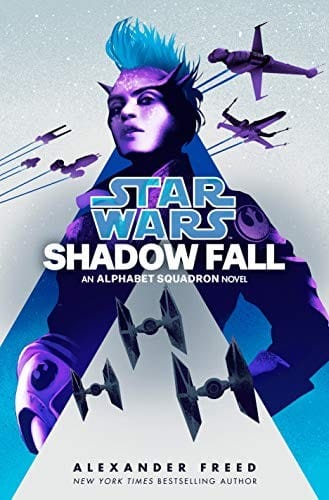 Shadow Fall: An Alphabet Squadron Novel
