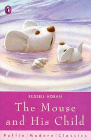 The Mouse and His Child (Puffin Modern Classics)