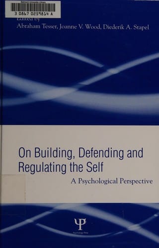 On building, defending, and regulating the self: a psychological perspective