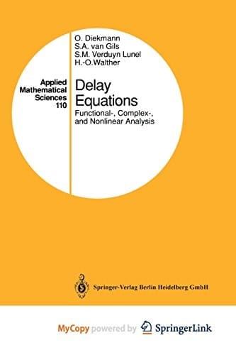 Delay Equations: Functional-, Complex-, and Nonlinear Analysis