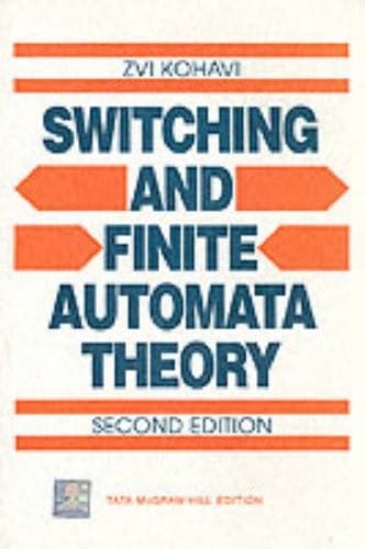 Switching and finite automata theory.