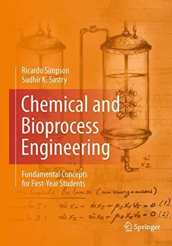 Chemical and Bioprocess Engineering: Fundamental Concepts for First-Year Students