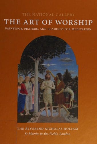 The art of worship: paintings, prayers and readings for meditation