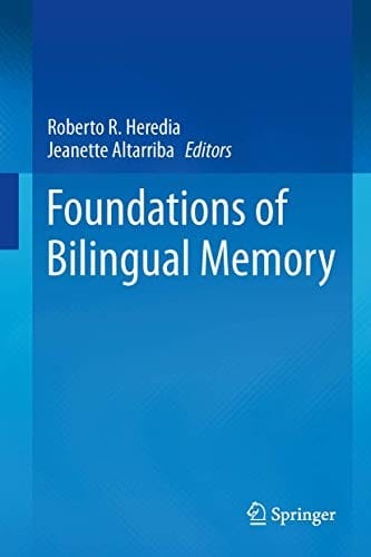 Foundations of Bilingual Memory