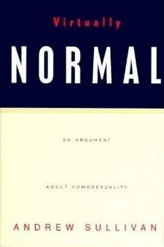 Virtually normal: an argument about homosexuality