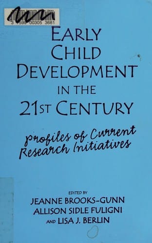 Early Child Development in the 21st Century: Profiles of Current Research Initiatives