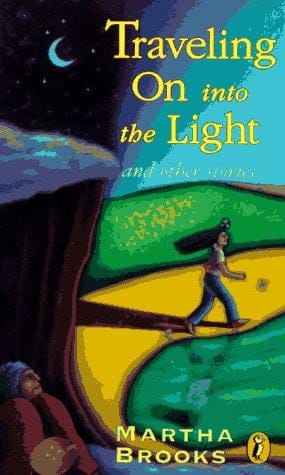 Traveling on into the Light: And Other Stories