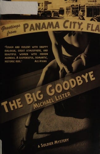 The big goodbye: a novel