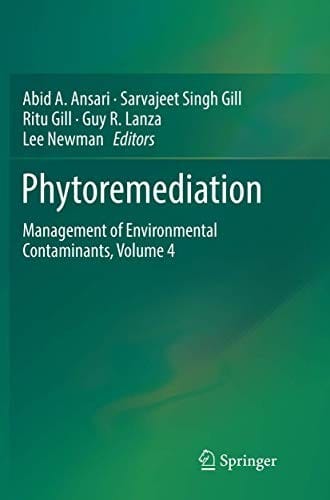 Phytoremediation: Management of Environmental Contaminants, Volume 4