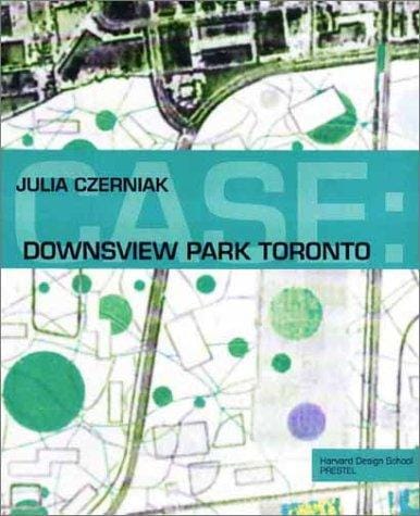 Case: Downsview Park Toronto (Case Series)