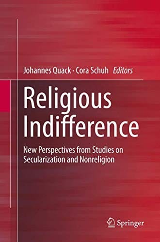 Religious Indifference: New Perspectives From Studies on Secularization and Nonreligion