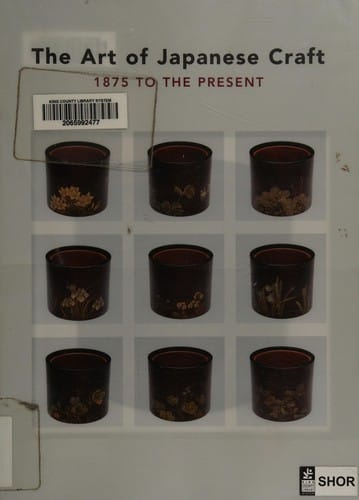 The art of Japanese craft: 1875 to the present