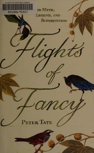 Flights of fancy: birds in myth, legend and superstition